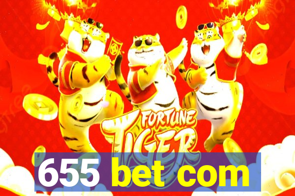 655 bet com